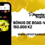 Bónus de Boas-Vindas até 150.000 Kz Bónus de Boas-Vindas até 150.000 Kz