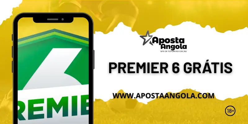 PREMIER 6 GRÁTIS