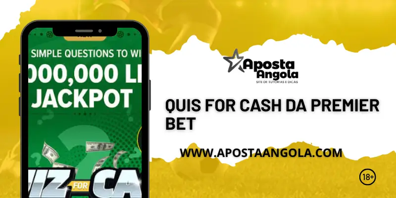 QUIZ FOR CASH DA PREMIER BET